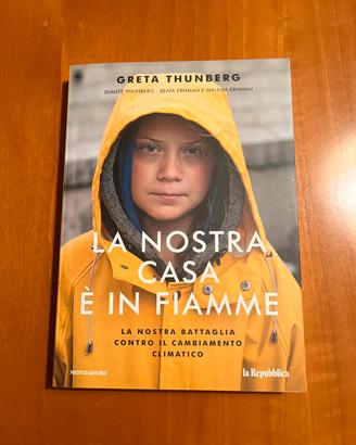 La nostra casa è in fiamme - greta thunberg
