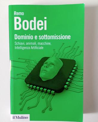 Dominio e sottomissione - Bodei