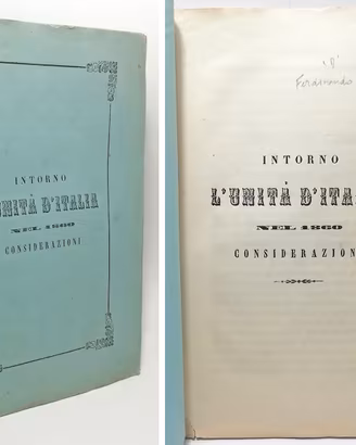 INTORNO L’UNITÀ D’ITALIA NEL 1860 -  MALVICA F.