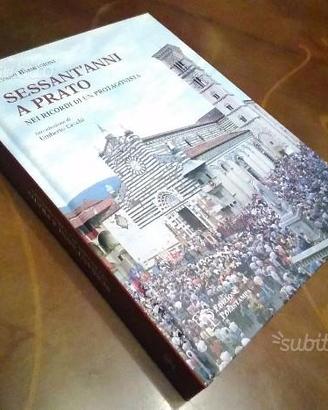 Sessant'anni a Prato