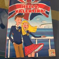 Libro per ragazzi “Hello,Valentina!“