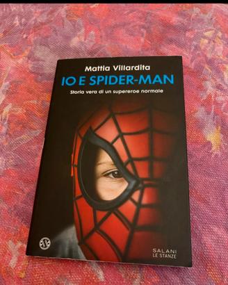 Libro io e Spiderman Mattia Villardita
