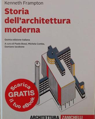 Storia dell'architettura moderna - Kenneth Frampto