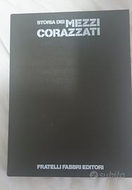 Storia dei mezzi corazzati.