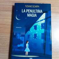 La Penultima Magia - Tiziano Scarpa