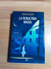 La Penultima Magia - Tiziano Scarpa