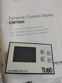 DYNAMIC CONTROL DISPLAY TUBO' CMT800