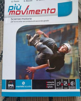 Più Movimento – Scienze Motorie – Fiorini/Bocchi/C