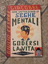 Libro "Come smettere di farsi le seghe mentali”