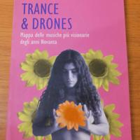 Trance&drones Mappa delle musiche  più visionarie