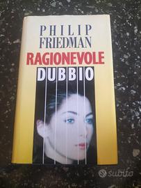 Philip Friedman - Ragionevole dubbio