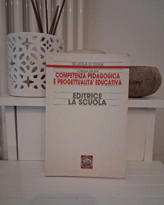 Competenza pedagogica e progettualità educativa