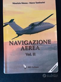 Navigazione aerea vol.II e vol.III e esercizi