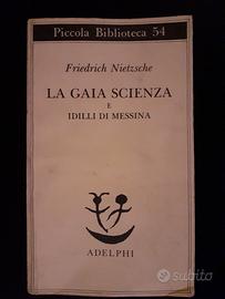 La gaia scienza e Idilli di Messina - Nietzsche