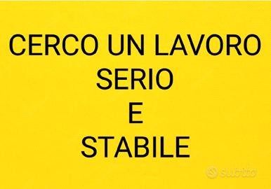 Lavoro serio e stabile