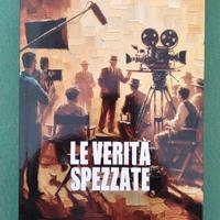 le verità spezzate   Alessandro Robecchi 