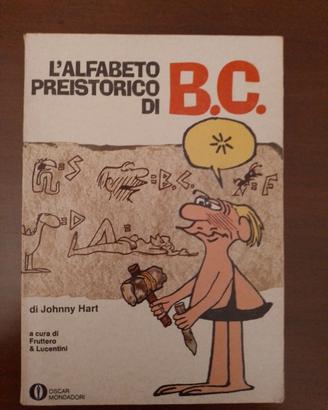 L'alfabeto preistorico di B.C di Johnny Hart
