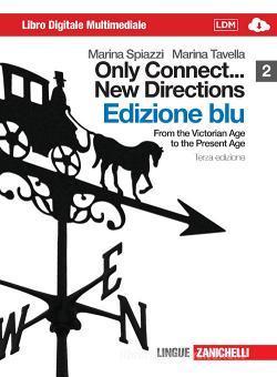 ONLY CONNECT..NEW DIRECTIONS Vol. 2 Ed. Blu 3 edi