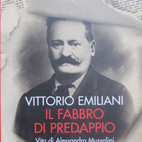 Il fabbro di Predappio. Vita di Alessand Mussolini