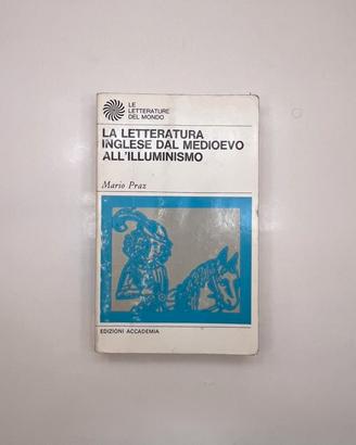 Mario Praz - La letteratura inglese dal medioevo
