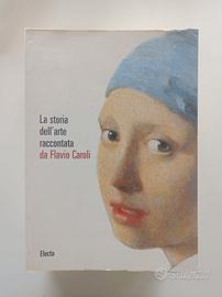 La storia dell'arte raccontata da Flavio Caroli