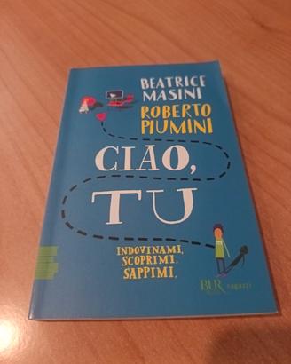 Ciao, tu