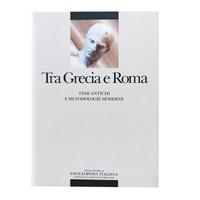 Tra Grecia e Roma