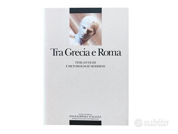Tra Grecia e Roma