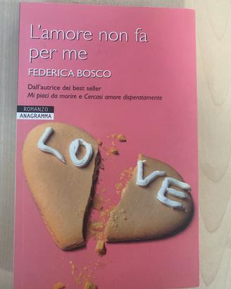 Libro L’amore non fa per me