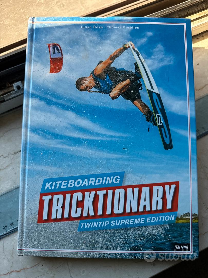 Tricktionary Windsurfing 3 - Libro Tecnico In Italiano | Manovre, Consigli E Trucchi Per Principianti Ed Esperti - Foto 10