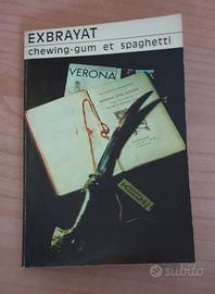"Chewing-gum et spaghetti" Charles Exbrayat