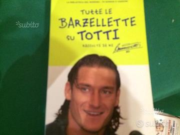 Tutte le barzellette su totti