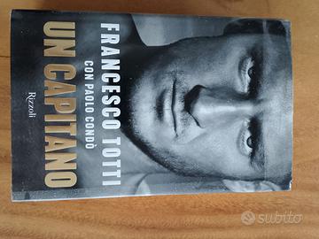Libro un capitano di Francesco Totti
