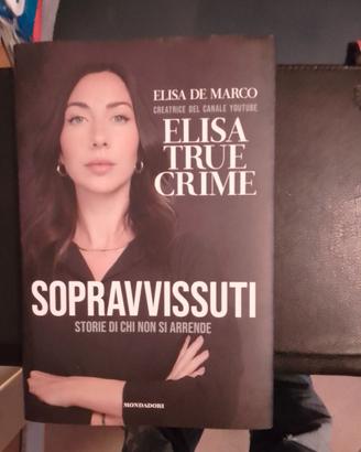 Sopravvissuti elisa true crime