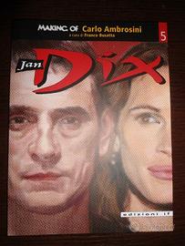 fumetti MAKING OF JAN DIX /  carlo ambrosini