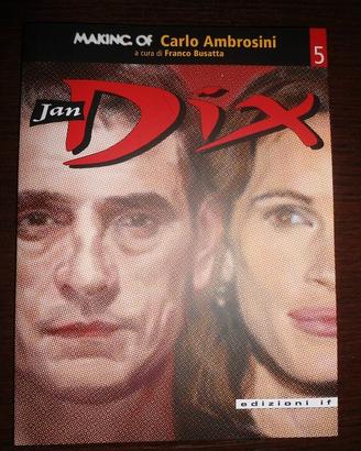 fumetti MAKING OF JAN DIX /  carlo ambrosini