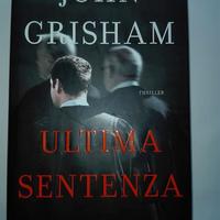 Ultima sentenza di John Grisham.