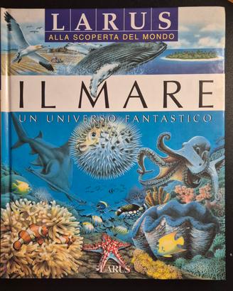 Libro x Ragazzi  "Il mare: un universo fanta stico