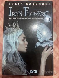 Iron Flowers