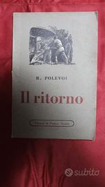 IL RITORNO - Boris Polevoi - 1951