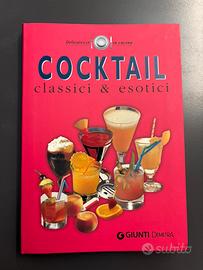 Cocktail classici ed esotici