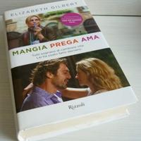 Mangia prega ama - Elizabeth Gilbert - Rizzoli