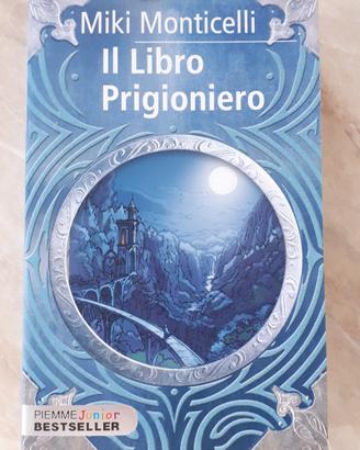 Il libro prigioniero-Miki Monticelli (nuovo)