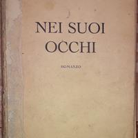 Nei suoi occhi, Luciano Peverelli, Rizzoli, 1942