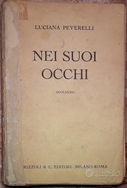 Nei suoi occhi, Luciano Peverelli, Rizzoli, 1942