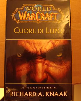 Libro Warcraft Cuore Di Lupo