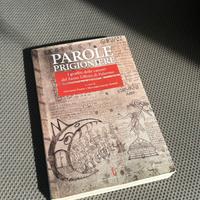 Parole Prigioniere- Fiume