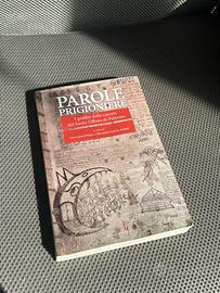 Parole Prigioniere- Fiume