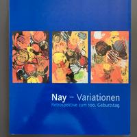 NAY VARIATIONEN Retrospektive by Siegfried Gohr