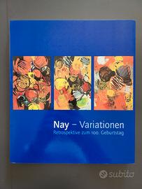 NAY VARIATIONEN Retrospektive by Siegfried Gohr